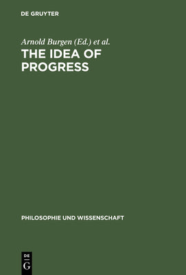 The Idea of Progress (Philosophie und Wissenschaft, 13)