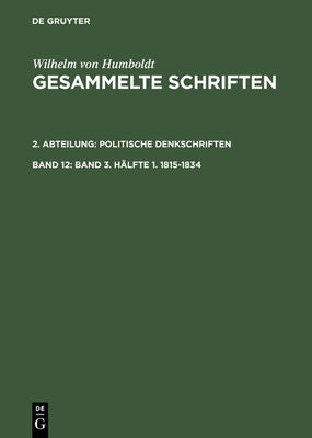 Band 3. Hlfte 1. 18151834 (German Edition)