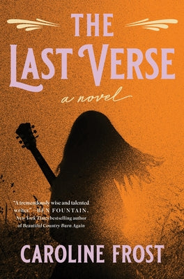 The Last Verse: A Novel