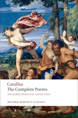 The Poems of Catullus (Oxford World's Classics)