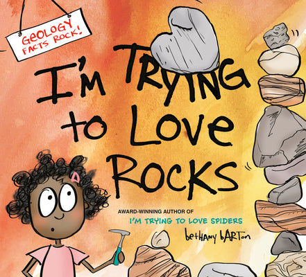 I'm Trying to Love Rocks (Im Trying to Love)