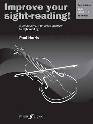 Improve Your Sight-reading! Violin, Level 7-8: A Progressive, Interactive Approach to Sight-reading (Faber Edition: Improve Your Sight-Reading)