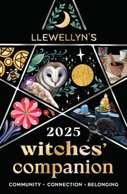 Llewellyn's 2025 Witches' Companion: Community Connection Belonging (Llewellyn's 2025 Calendars, Almanacs & Datebooks, 16)