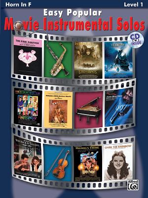 Easy Popular Movie Instrumental Solos: Horn in F, Book & Online Audio/Software (Easy Instrumental Solos Series)