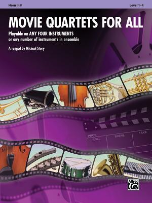 Movie Quartets for All: Horn in F (For All Series)