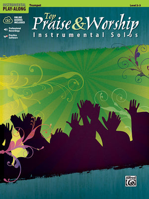 Top Praise & Worship Instrumental Solos: Trumpet (Book & CD) (Instrumental Solo Series)