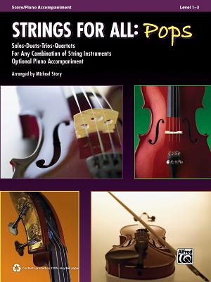 Strings for All -- Solo-Duet-Trio-Quartet with Optional Piano Accompaniment: Score/Piano Acc. (For All Series)