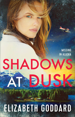 Shadows at Dusk: (Murder Investigation and Missing Person in Romantic Suspense Thriller Set in Picturesque Alaska)