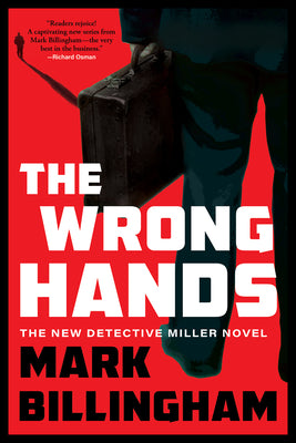 The Wrong Hands: The Next Detective Miller Novel (Detective Miller Novels, 2)