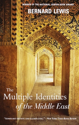 The Multiple Identities of the Middle East