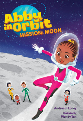 Mission: Moon (Volume 4) (Abby in Orbit)