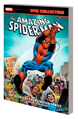 AMAZING SPIDER-MAN EPIC COLLECTION: THE SECRET OF THE PETRIFIED TABLET [NEW PRINTING] (Marvel Amazing Spider-Man)