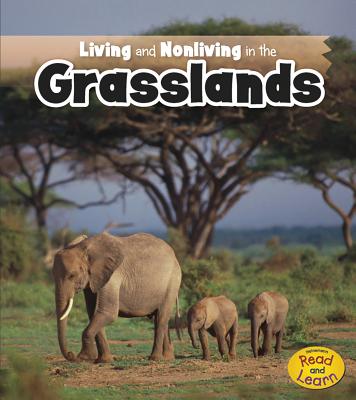 Living and Nonliving in the Grasslands (Is It Living or Nonliving?)