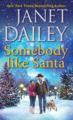 Somebody like Santa: A Heartwarming Texas Christmas Love Story (Frosted Firs Ranch)