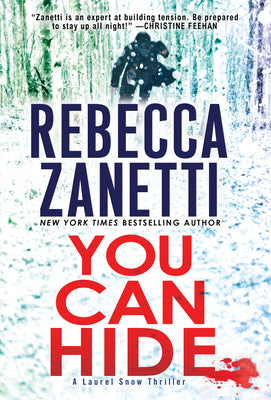 You Can Hide: A Riveting New Thriller (A Laurel Snow Thriller)