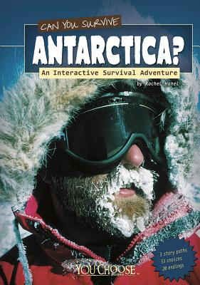 Can You Survive Antarctica?; An Interactive Surival Adventure (You Choose: Survival)