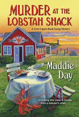 Murder at the Lobstah Shack (A Cozy Capers Book Group Mystery)