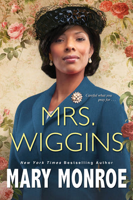 Mrs. Wiggins (A Lexington, Alabama Novel)