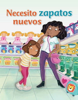 Necesito zapatos nuevos / I Need New Shoes (Fcil de leer / Easy to Read) - Spanish Edition