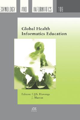 Global Health Informatics Education (Studies in Health Technology and Informatics)