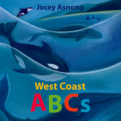 West Coast ABCs (Explore Canada with Jocey Asnong)