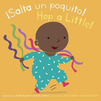 Salta Un Poquito/Hop a Little (Baby Rhyme Time (Spanish/English)) (Spanish Edition) (English and Spanish Edition)