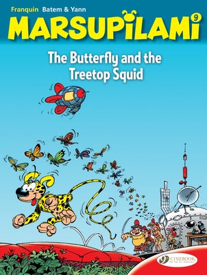 The Butterfly and the Treetop Squid (Volume 9) (Marsupilami, 9)