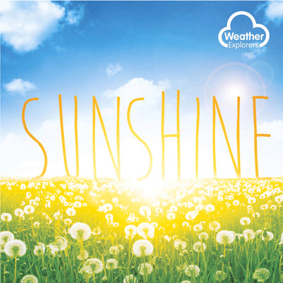 Sunshine (Weather Explorers)