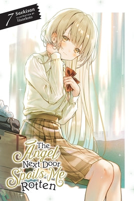 The Angel Next Door Spoils Me Rotten, Vol. 7 (light novel) (Volume 7) (The Angel Next Door Spoils Me Rotten, 7)