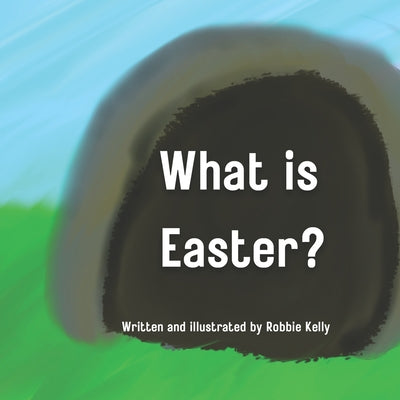 What Is Easter?