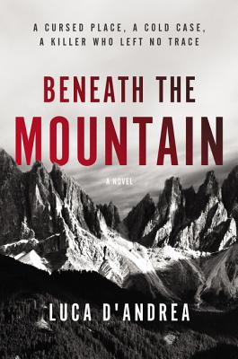 Beneath the Mountain: A Novel