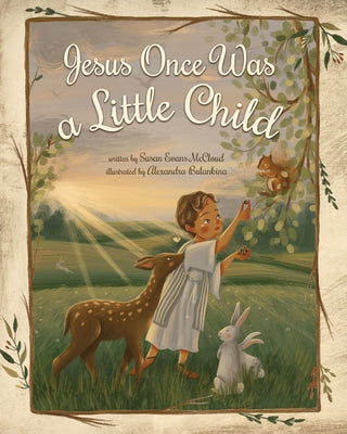 Jesus Once was a Little Child