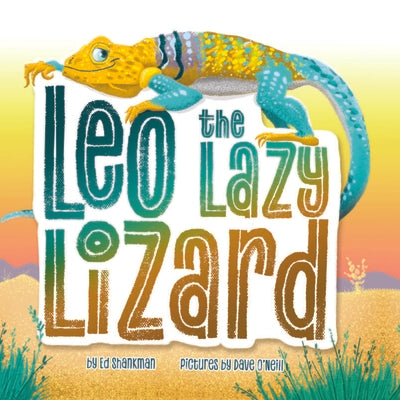 Leo the Lazy Lizard (Arcadia Children's Books)