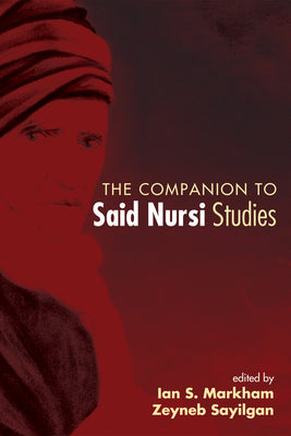 The Companion to Said Nursi Studies