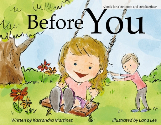 Before You: A Book for a Stepmom and Stepdaughter
